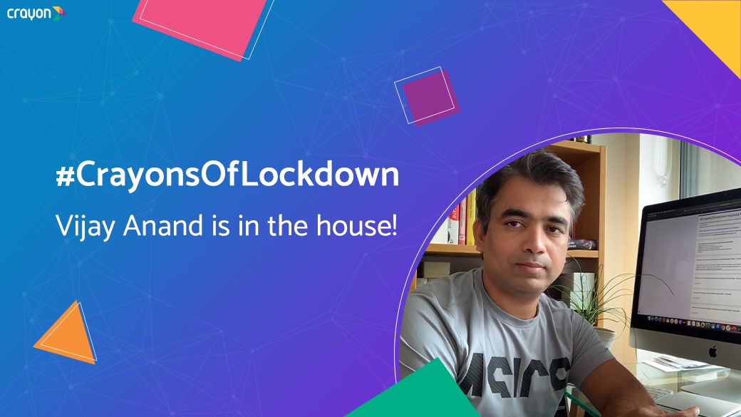 Crayons Of Lockdown – Vijay Anand