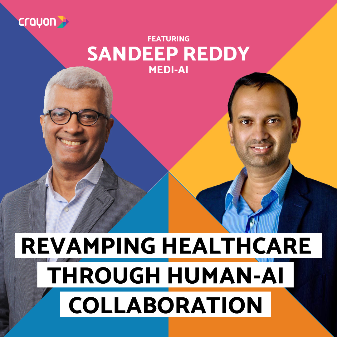 Revamping Healthcare Through Human-AI Collaboration | MedTech with Sandeep Reddy