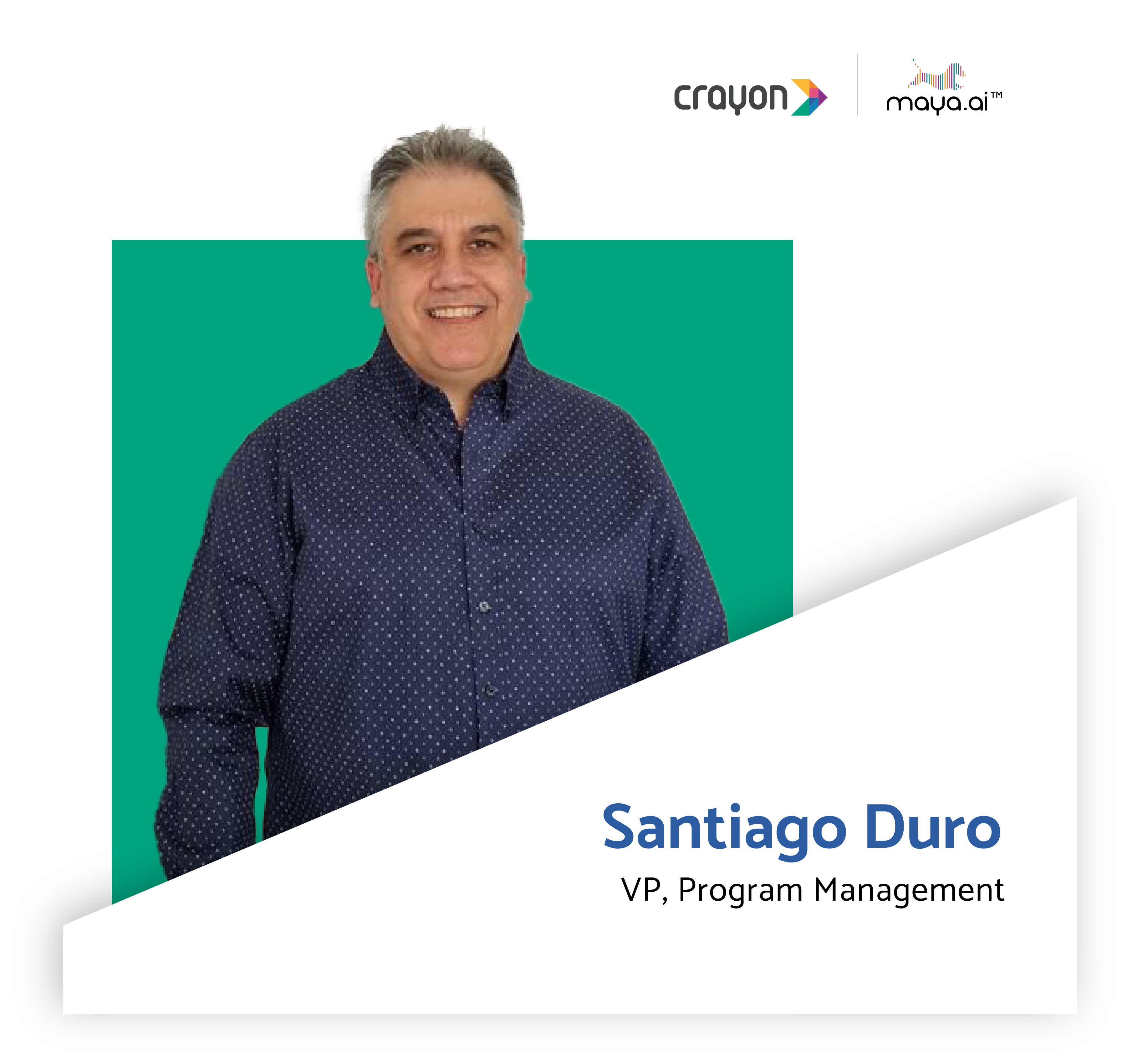 Santiago Duro Tomas joins Crayon Data as VP of Program Management/Engagement